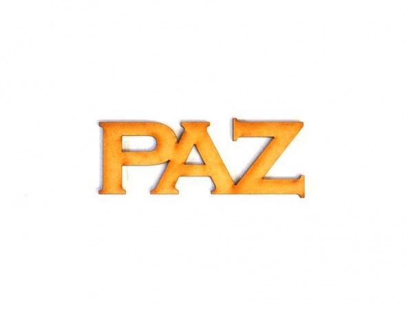 PALABRA PAZ (4x9cm) 3mm - IND DEL ARTE / CORTE LASER