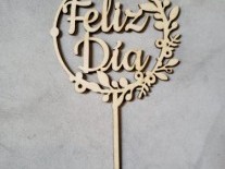 TOPPER FELIZ DIA 12x21cm 3mm