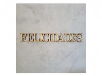 PALABRA FELICIDADES (3x23cm) 3mm